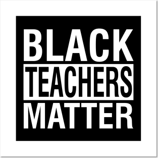 Black Teacher Matter Posters and Art